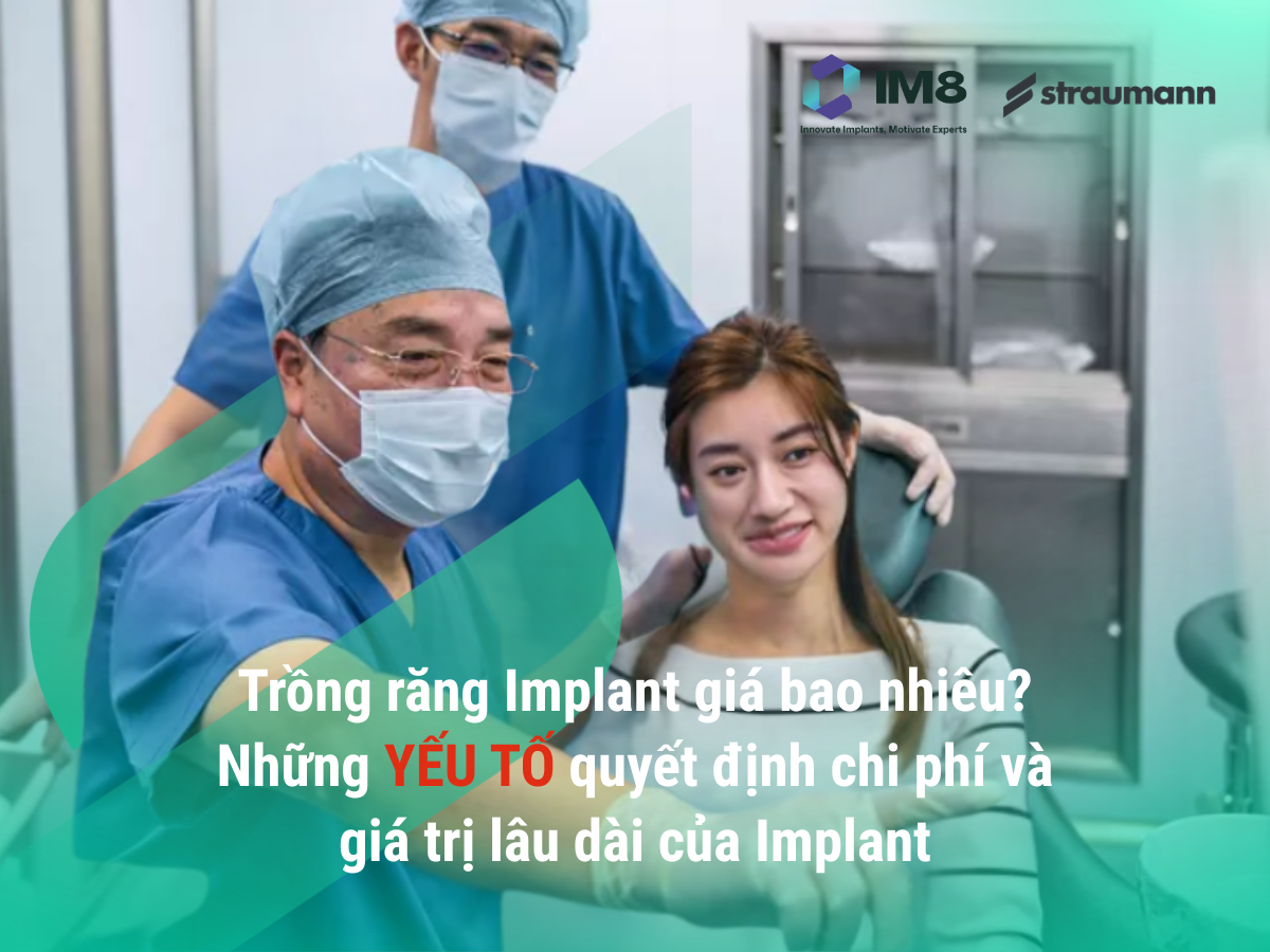 Trồng răng Implant giá bao nhiêu? Những yếu tố quyết định chi phí và giá trị lâu dài của Implant